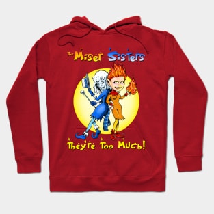 THE MISER SISTERS Hoodie